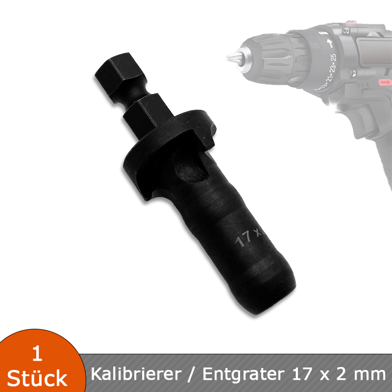 Verlegehilfen Kalibrierer / Entgrater 17 x 2 mm für Mehrschichtverbundrohre mit Akkuschrauberantrieb