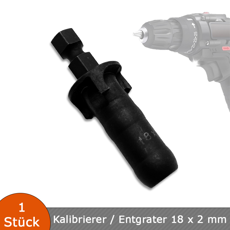 Verlegehilfen Kalibrierer / Entgrater 18 x 2 mm für Mehrschichtverbundrohre mit Akkuschrauberantrieb