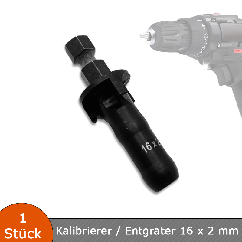 Verlegehilfen Kalibrierer / Entgrater 16 x 2 mm für Mehrschichtverbundrohre mit Akkuschrauberantrieb